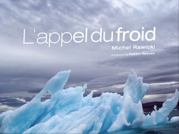 Image de couverture du livre de Michel Rawicki : « L'appel du froid »  JPEG - 42.8 ko